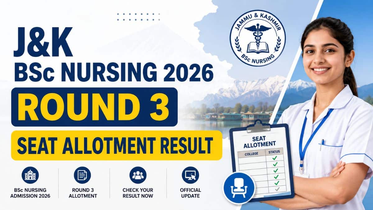 J&K BSc Nursing 2026 Round 3 Seat Allotment Result: Direct Link at jkbopee.gov.in